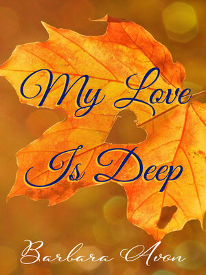 cover image of My Love is Deep